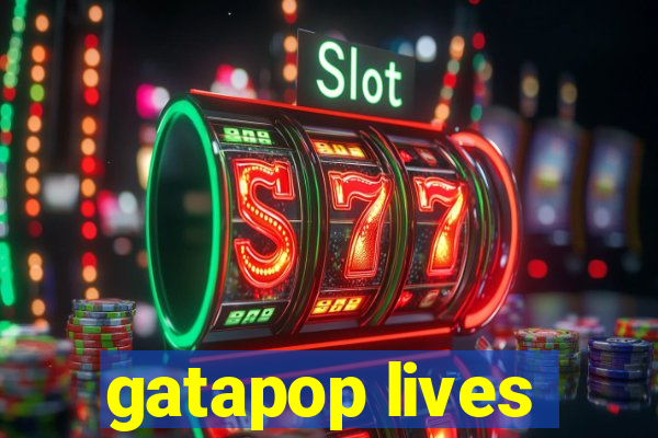 gatapop lives